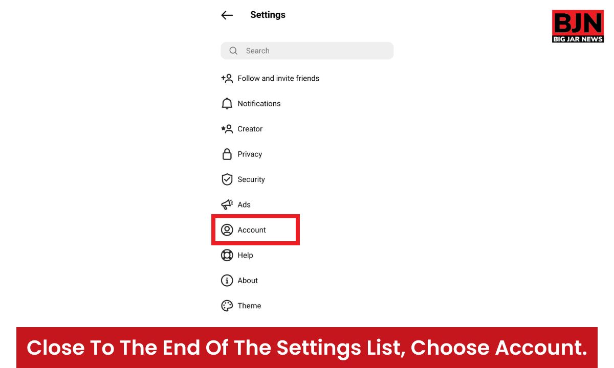 Close To The End Of The Settings List, Choose Account.