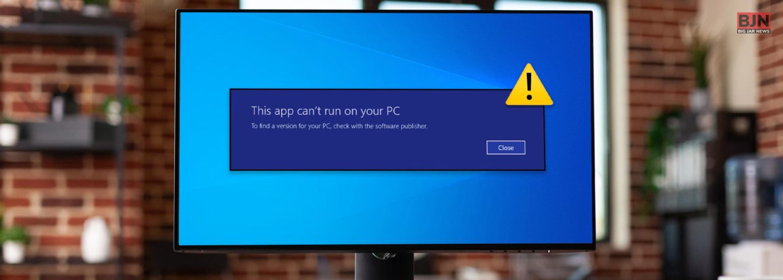 This App Can't Run On Your PC How To Solve The Problem