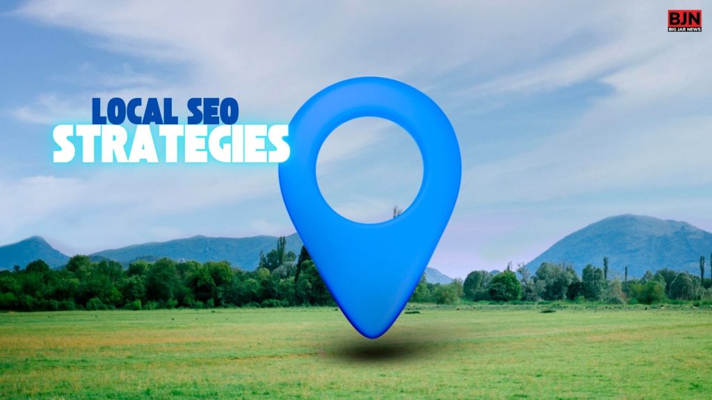 Local SEO Strategies_ How to Get Found in Your Neighborhood