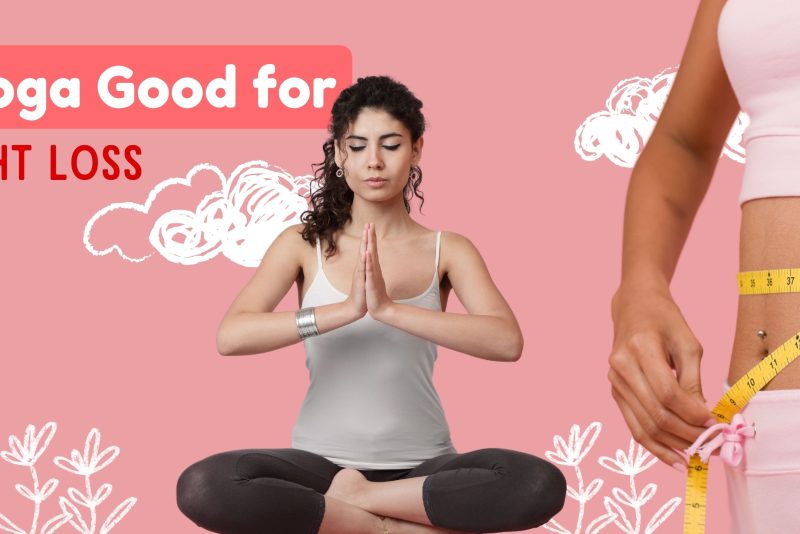 is yoga good for weight loss
