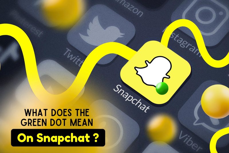 what does the green dot mean on snapchat