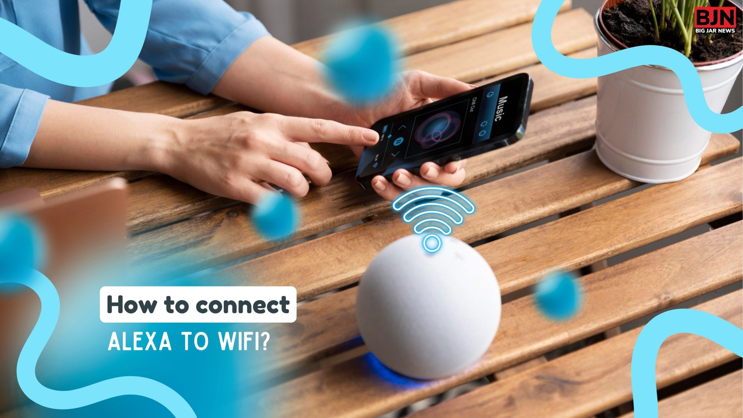 How to connect Alexa to wifi