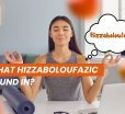 what hizzaboloufazic found in